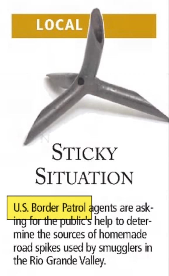 No, cartel spiking Border Patrol tires is not new.
